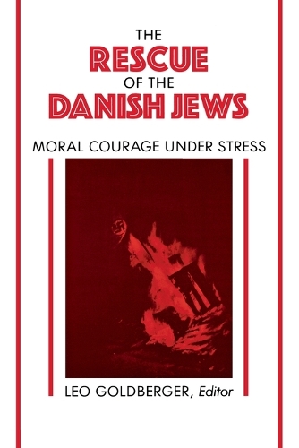 Бумажная книга «Rescue of the Danish Jews: Moral Courage Under Stress», автор Лео Голдбергер - фото №1