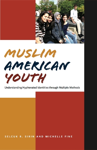 [object Object] «Muslim American Youth: Understanding Hyphenated Identities through Multiple Methods», авторов Мишель Файн, Сельчук Р. Сирин - фото №1