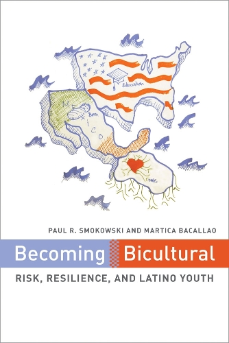 Паперова книга «Becoming Bicultural: Risk, Resilience, and Latino Youth», авторів Мартіка Бакаллао, Пол Р. Смоковскі - фото №1