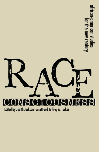 Бумажная книга «Race Consciousness: Reinterpretations for the New Century», автор Джудит Джексон Фоссет - фото №1