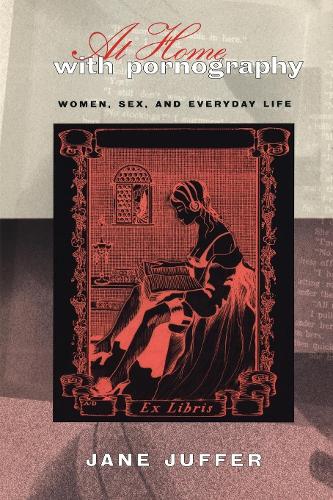 Паперова книга «At Home with Pornography: Women, Sexuality, and Everyday Life», автор Джейн Джуффер - фото №1
