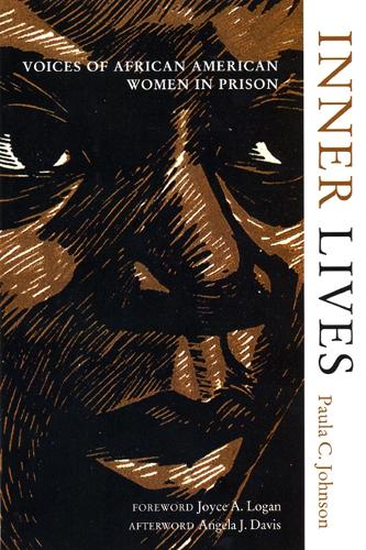 Бумажная книга «Inner Lives: Voices of African American Women In Prison», автор Пола Джонсон - фото №1
