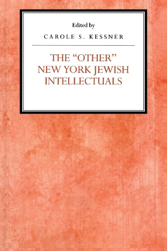 Бумажная книга «The Other New York Jewish Intellectuals», автор Кэрол С. Кесснер - фото №1