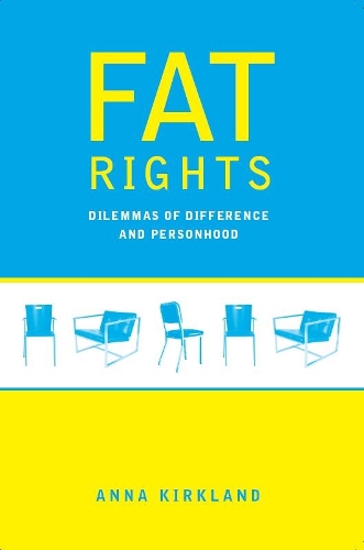 Бумажная книга «Fat Rights: Dilemmas of Difference and Personhood», автор Анна Киркланд - фото №1