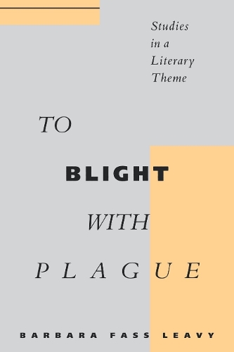 Бумажная книга «To Blight With Plague: Studies in a Literary Theme», автор Барбара Фасс Ливи - фото №1