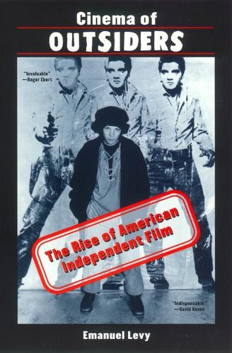 Бумажная книга «Cinema of Outsiders: The Rise of American Independent Film», автор Эмануэль Леви - фото №1