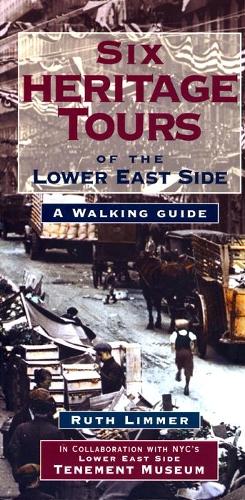 Паперова книга «Six Heritage Tours of the Lower East Side: A Walking Guide», автор Рут Ліммер - фото №1