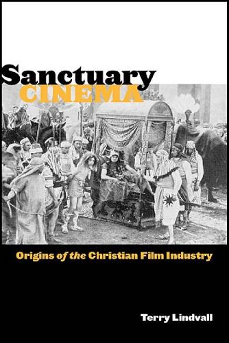 Бумажная книга «Sanctuary Cinema: Origins of the Christian Film Industry», автор Терри Линдвалл - фото №1
