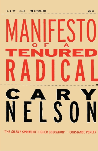 Бумажная книга «Manifesto of a Tenured Radical», автор Кэри Нельсон - фото №1