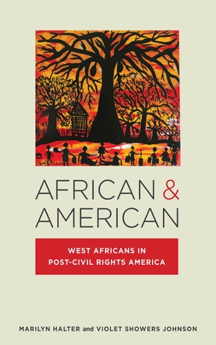 Бумажная книга «African & American: West Africans in Post-Civil Rights America», авторов Мэрилин Халтер, Виолетта Шоуэрс Джонсон - фото №1