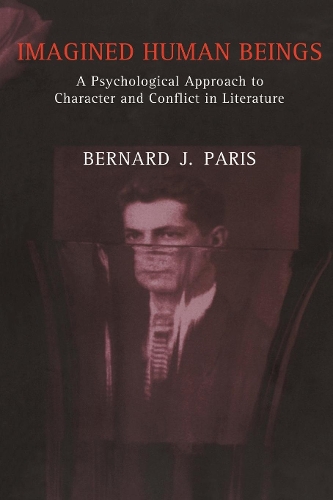 Бумажная книга «Imagined Human Beings: A Psychological Approach to Character and Conflict in Literature», автор Бернард Джей Пэрис - фото №1