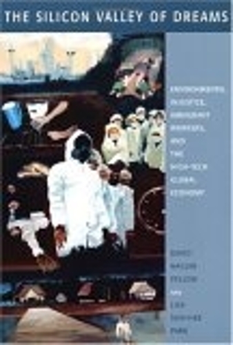Бумажная книга «The Silicon Valley of Dreams: Environmental Injustice, Immigrant Workers, and the High-Tech Global Economy», авторов Дэвид Пеллоу, Лиза Сун-Хи Парк - фото №1