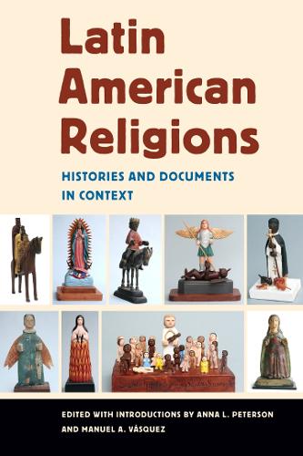 Бумажная книга «Latin American Religions: Histories and Documents in Context», автор Анна Л. Петерсон - фото №1
