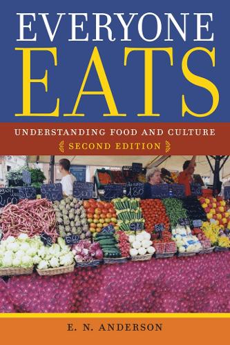 Бумажная книга «Everyone Eats: Understanding Food and Culture», автор Э. Н. Андерсон - фото №1