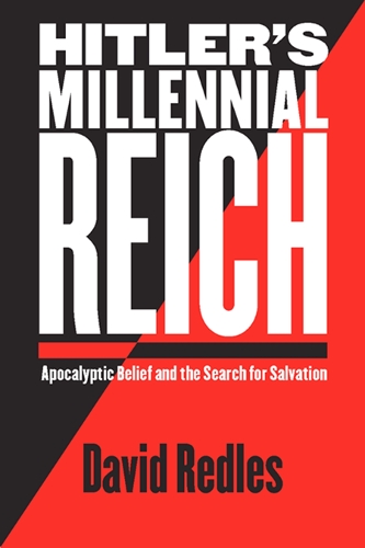 Паперова книга «Hitler's Millennial Reich: Apocalyptic Belief and the Search for Salvation», автор Девід Редлз - фото №1