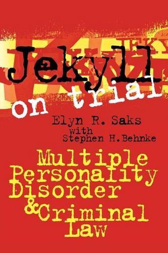 Паперова книга «Jekyll on Trial: Multiple Personality Disorder and Criminal Law», авторів Елін Р. Сакс, Стівен Х. Бенке - фото №1
