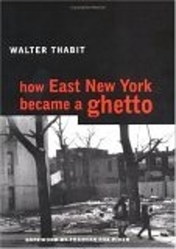 Бумажная книга «How East New York Became a Ghetto», автор Уолтер Табит - фото №1