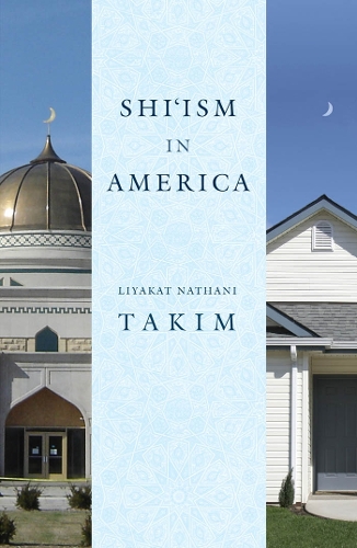 Бумажная книга «Shi'ism in America», автор Лиякат Натхани Таким - фото №1