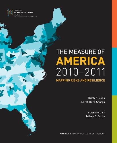 Бумажная книга «The Measure of America, 2010-2011: Mapping Risks and Resilience», авторов Кристен Льюис, Сара Берд-Шарпс - фото №1