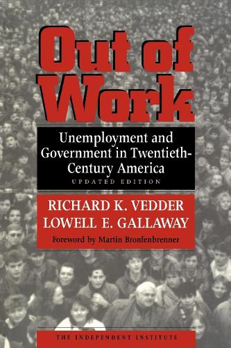 Бумажная книга «Out of Work: Unemployment and Government in Twentieth-Century America», авторов Лоуэлл Э. Галлауэй, Ричард К. Веддер - фото №1