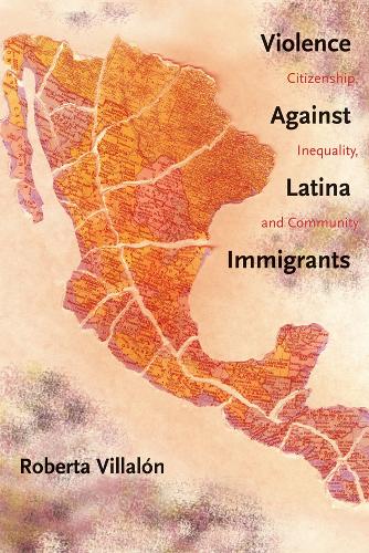 Бумажная книга «Violence Against Latina Immigrants: Citizenship, Inequality, and Community», автор Роберта Вильялон - фото №1