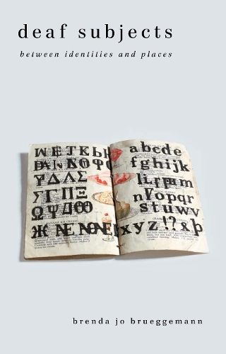 Паперова книга «Deaf Subjects: Between Identities and Places», автор Бренда Джо Брюггеманн - фото №1