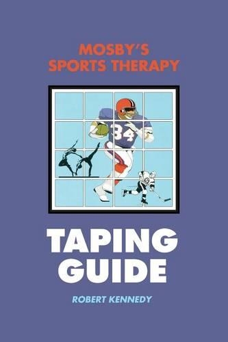 Бумажная книга «Mosby's Sports Therapy Taping Guide», автор Роберт Кеннеди - фото №1