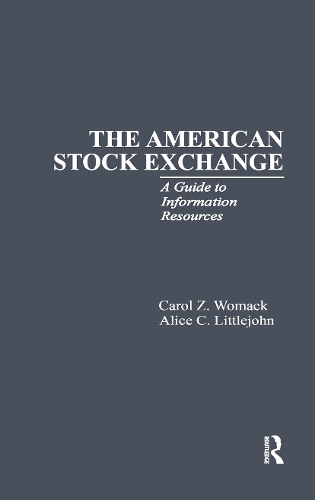 Бумажная книга «The American Stock Exchange: A Guide to Information Resources», авторов Элис К. Литтлджон, Кэрол Л. Вомак - фото №1