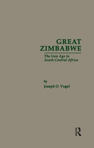 Паперова книга «Great Zimbabwe: The Iron Age of South Central Africa», автор Джозеф О. Фогель - фото №1