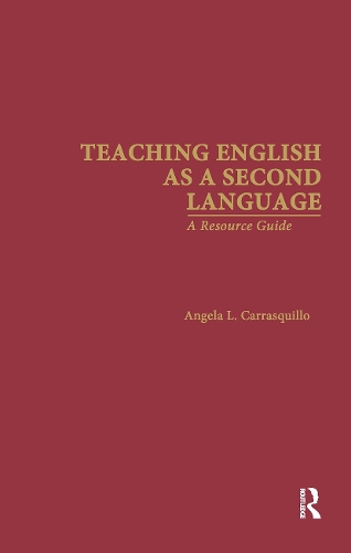 Паперова книга «Teaching English as a Second Language: A Resource Guide», автор Анжела Л. Карраскілло - фото №1