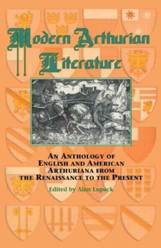 Бумажная книга «Modern Arthurian Literature: An Anthology of English & American Arthuriana from the Renaissance to the Present» - фото №1