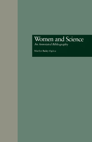 Бумажная книга «Women and Science: An Annotated Bibliography», авторов Керри Л. Мик, Мэрилин Б. Огилви - фото №1