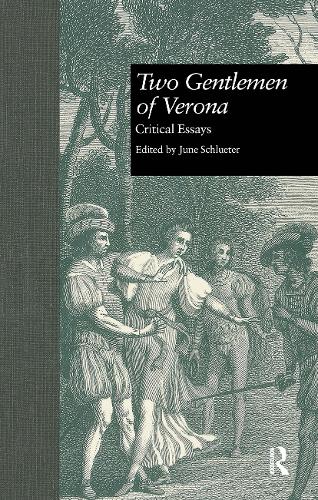 Паперова книга «Two Gentlemen of Verona: Critical Essays» - фото №1