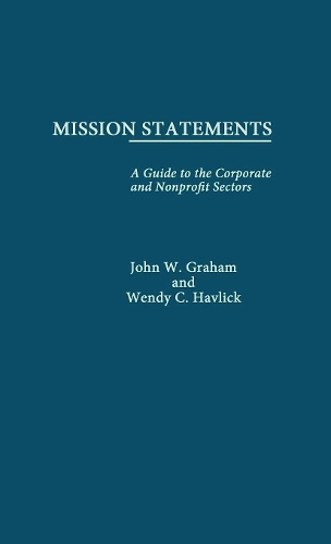 Бумажная книга «Mission Statements», авторов Джон В. Грэм, Венди К. Хавлик - фото №1