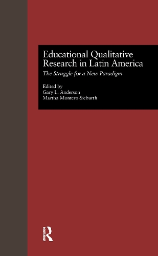 Паперова книга «Educational Qualitative Research in Latin America: The Struggle for a New Paradigm» - фото №1