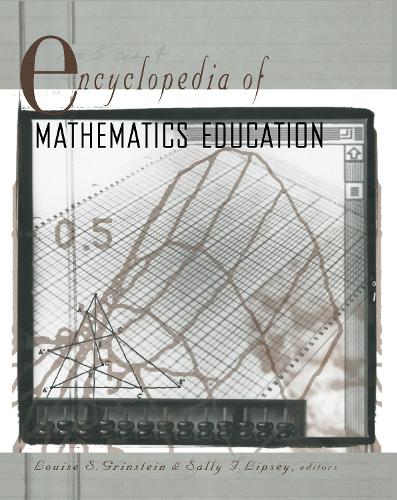 Паперова книга «Encyclopedia of Mathematics Education», авторів Луїза Грінштейн, Саллі І. Ліпсі - фото №1