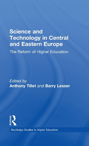 Бумажная книга «Science and Technology in Central and Eastern Europe: The Reform of Higher Education», автор Энтони Тилле - фото №1