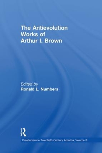 Паперова книга «The Antievolution Works of Arthur I. Brown», автор Рональд Л. Намерс - фото №1