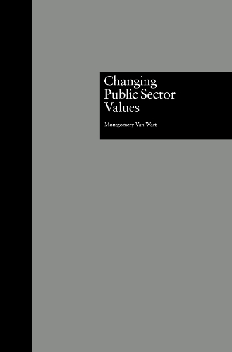 Паперова книга «Changing Public Sector Values», автор Монтгомері Ван Варт - фото №1