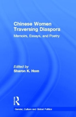 Бумажная книга «Chinese Women Traversing Diaspora: Memoirs, Essays, and Poetry» - фото №1