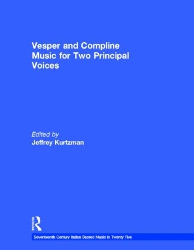 Бумажная книга «Vesper and Compline Music for Two Principal Voices», автор Энн Шнобелен - фото №1