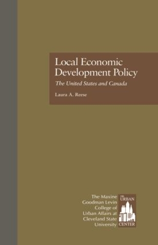 Бумажная книга «Local Economic Development Policy: The United States and Canada», автор Лаура А. Риз - фото №1