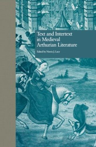 Бумажная книга «Text and Intertext in Medieval Arthurian Literature» - фото №1
