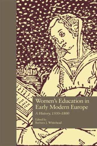 Бумажная книга «Women's Education in Early Modern Europe: A History, 1500Tto 1800» - фото №1