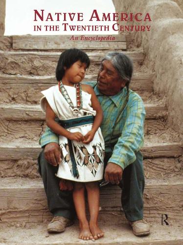 Паперова книга «Native America in the Twentieth Century: An Encyclopedia» - фото №1