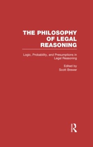 Бумажная книга «Logic, Probability, and Presumptions in Legal Reasoning» - фото №1