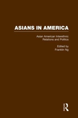 Бумажная книга «Asian American Interethnic Relations and Politics», автор Франклин Нг - фото №1