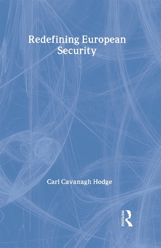 Бумажная книга «Redefining European Security», автор Карл К. Ходж - фото №1