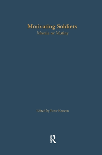 Паперова книга «Motivating Soldiers: Morale or Mutiny» - фото №1
