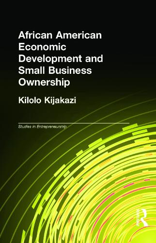Бумажная книга «African American Economic Development and Small Business Ownership», автор Килоло Киджакази - фото №1